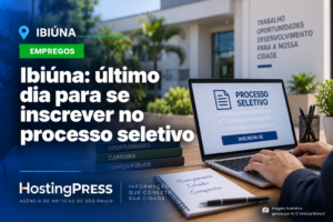 Encerram amanhã as inscrições para processo seletivo de Ibiúna com 33 vagas imediatas